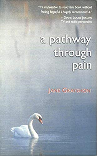 A Pathway Through Pain PB - Jane Grayshon
